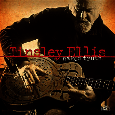 Tinsley Ellis — Naked Truth 앨범 커버