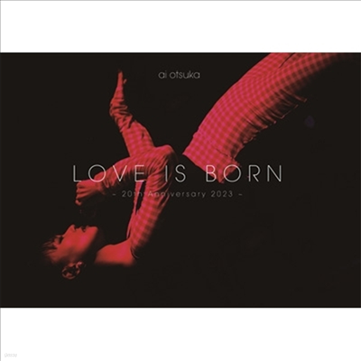 Otsuka Ai (ī ) - Love Is Born -20th Anniversary 2023- (ڵ2)(DVD)
