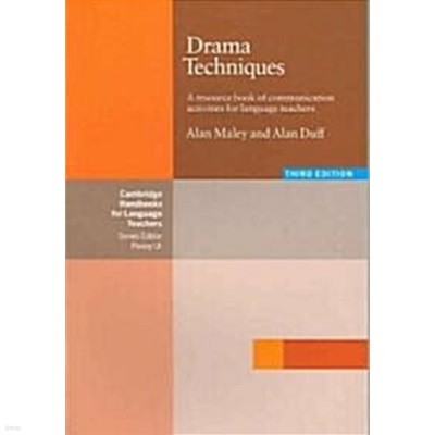 Drama Techniques: A Resource Book of Communication Activities for Language Teachers (Paperback, 3 Revised edition) 
