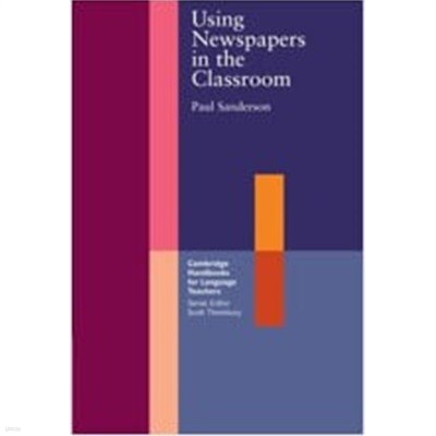 Using Newspapers in the Classroom (Paperback)  