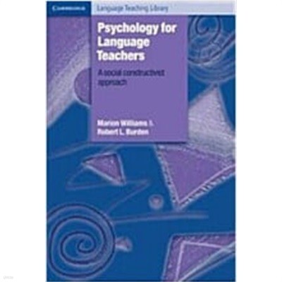 Psychology for Language Teachers: A Social Constructivist Approach (Paperback)