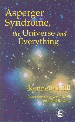 Asperger Syndrome, the Universe and Everything