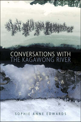 Conversations with the Kagawong River