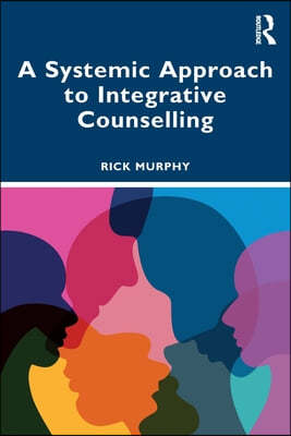 Systemic Approach to Integrative Counselling