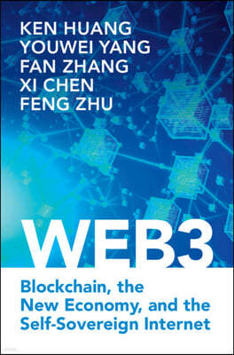 Web3: Blockchain, the New Economy, and the Self-Sovereign Internet