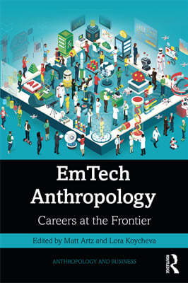 EmTech Anthropology