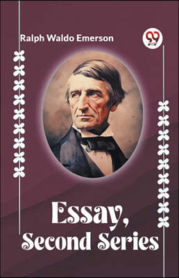Essays, Second Series