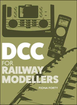 DCC for Railway Modellers