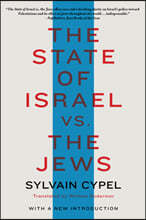 The State of Israel vs. the Jews