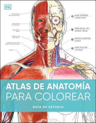 Atlas de Anatomía Para Colorear (the Human Body Coloring Book): Guía de Estudio