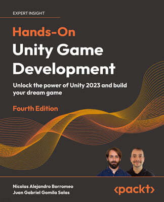 Hands On Unity Game Development, 4/Ed