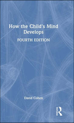 How the Child's Mind Develops