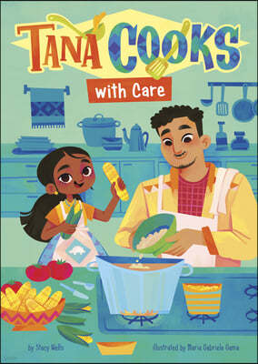 Tana Cooks with Care