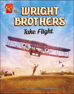 The Wright Brothers Take Flight