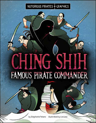 Ching Shih, Famous Pirate Commander