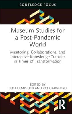 Museum Studies for a Post-Pandemic World