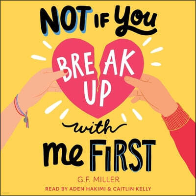 Not If You Break Up with Me First