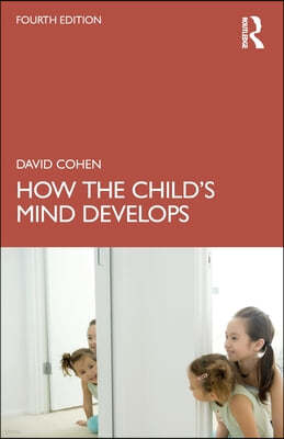 How the Child's Mind Develops