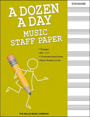 A Dozen a Day - Music Staff Paper