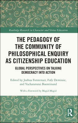 Pedagogy of the Community of Philosophical Enquiry as Citizenship Education