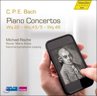 Michael Rische 칼 필립 엠마누엘 바흐: 피아노 협주곡 3집 (C.P.E.Bach: Piano Concertos Wq.22, Wq.43-5, Wq.46) 