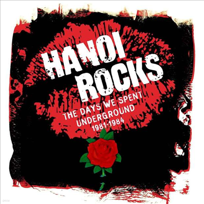 Hanoi Rocks - The Days We Spent Underground 1981 - 1984 (5CD Box Set)