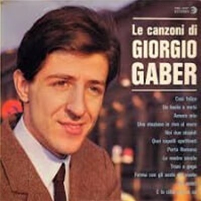 Giorgio Gaber / Le Canzoni Di Giorgio Gaber ()
