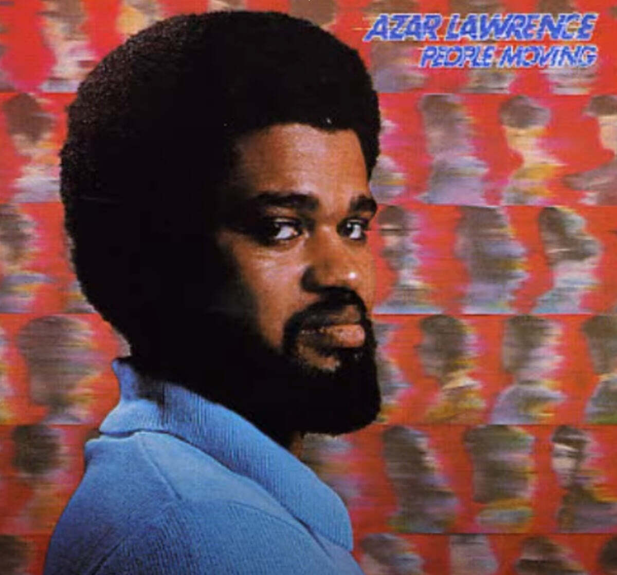 Azar Lawrence (아자르 로렌스) - People Moving [LP]