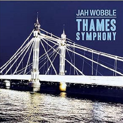 Jah Wobble - Thames Symphony (Digipack)(CD)