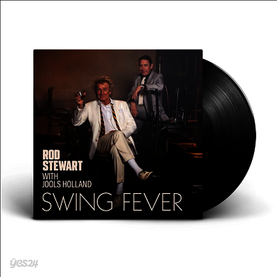 Rod Stewart & Jools Holland - Swing Fever (LP)
