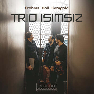 Trio Isimsiz , , ڸƮ: ǾƳ Ʈ (Brahms, Coll, Korngold: Trio Isimsiz)