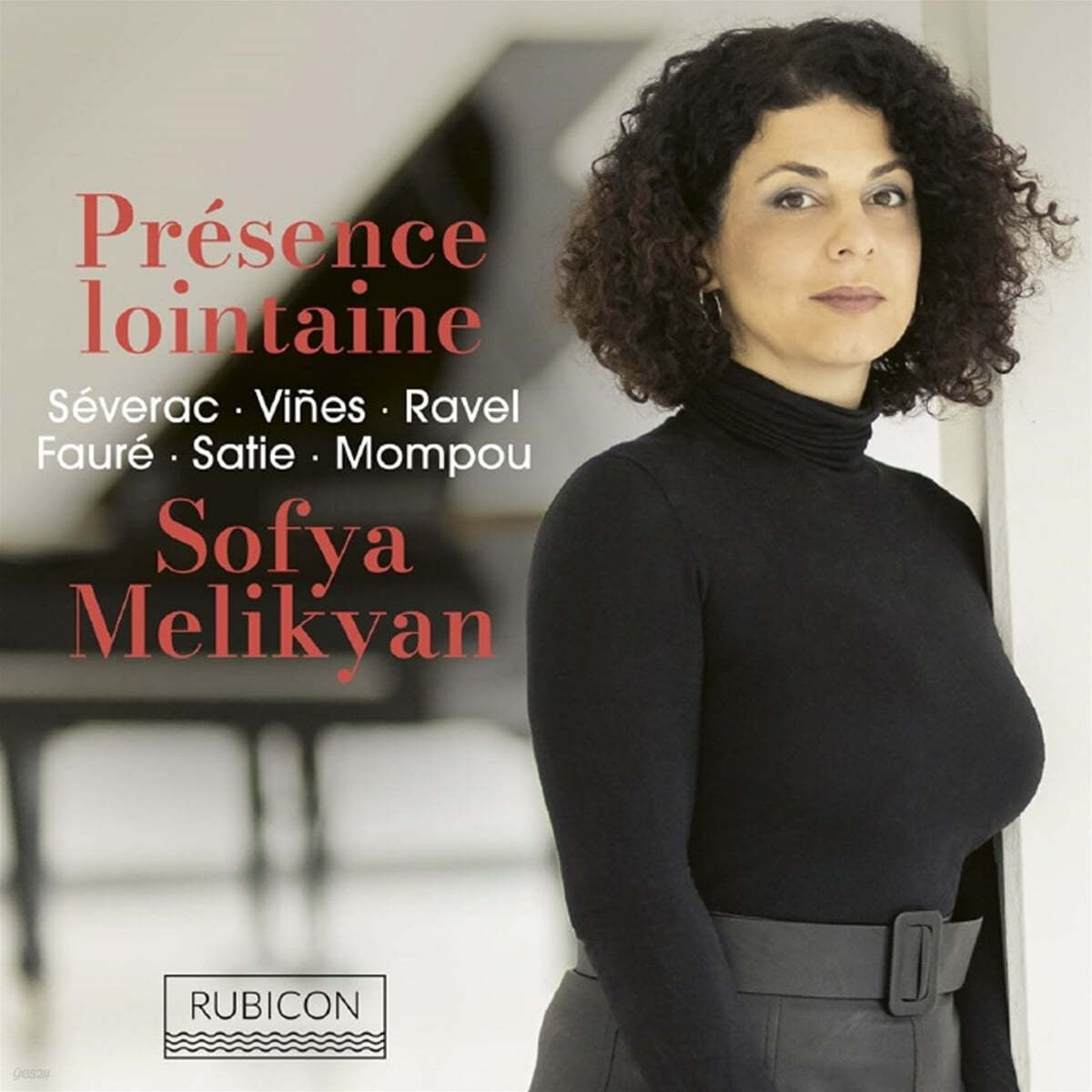 Sofya Melikyan 스페인 &amp; 프랑스 피아노 작품집 (Presence Lointaine)