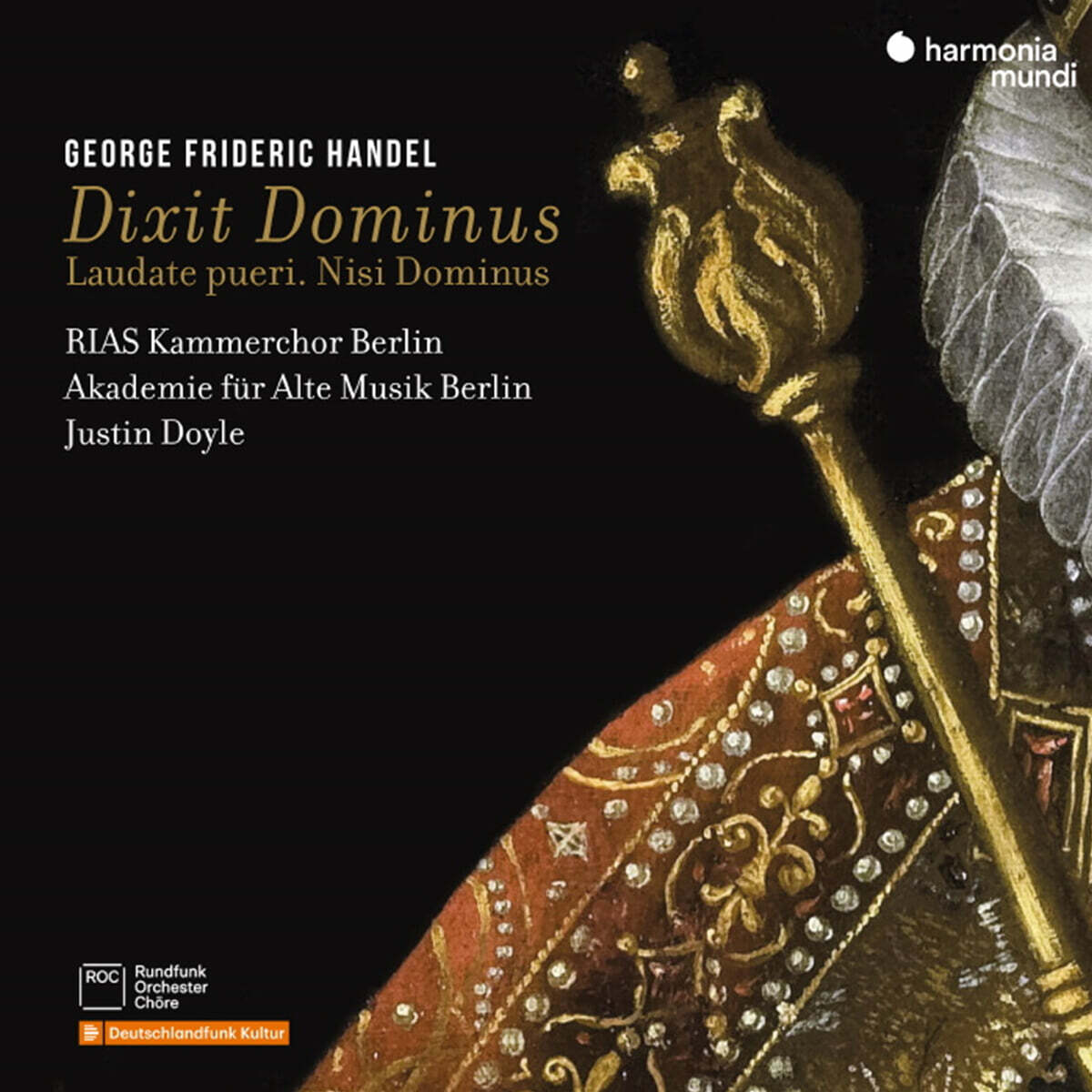 Justin Doyle 헨델: 주께서 말씀하셨다 (Handel: Dixit Dominus, Laudate Pueri, Nisi Dominus)