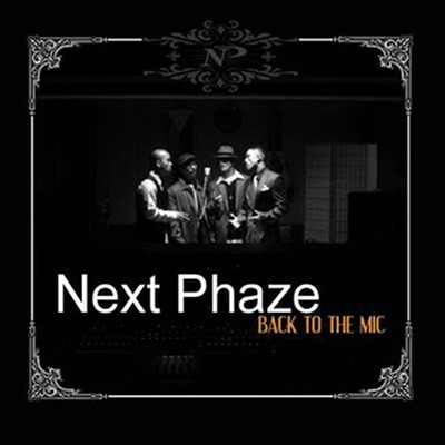 Next Phaze - Back To The Mic