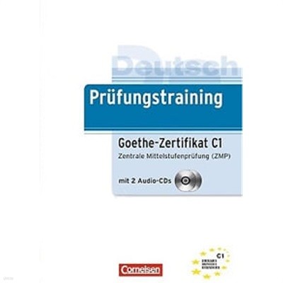 Deutsch Prufungstraining : Goethe-Zertifikat C1