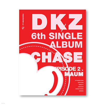 DKZ() - CHASE EPISODE 2. MAUM [FASCINATED ver.]