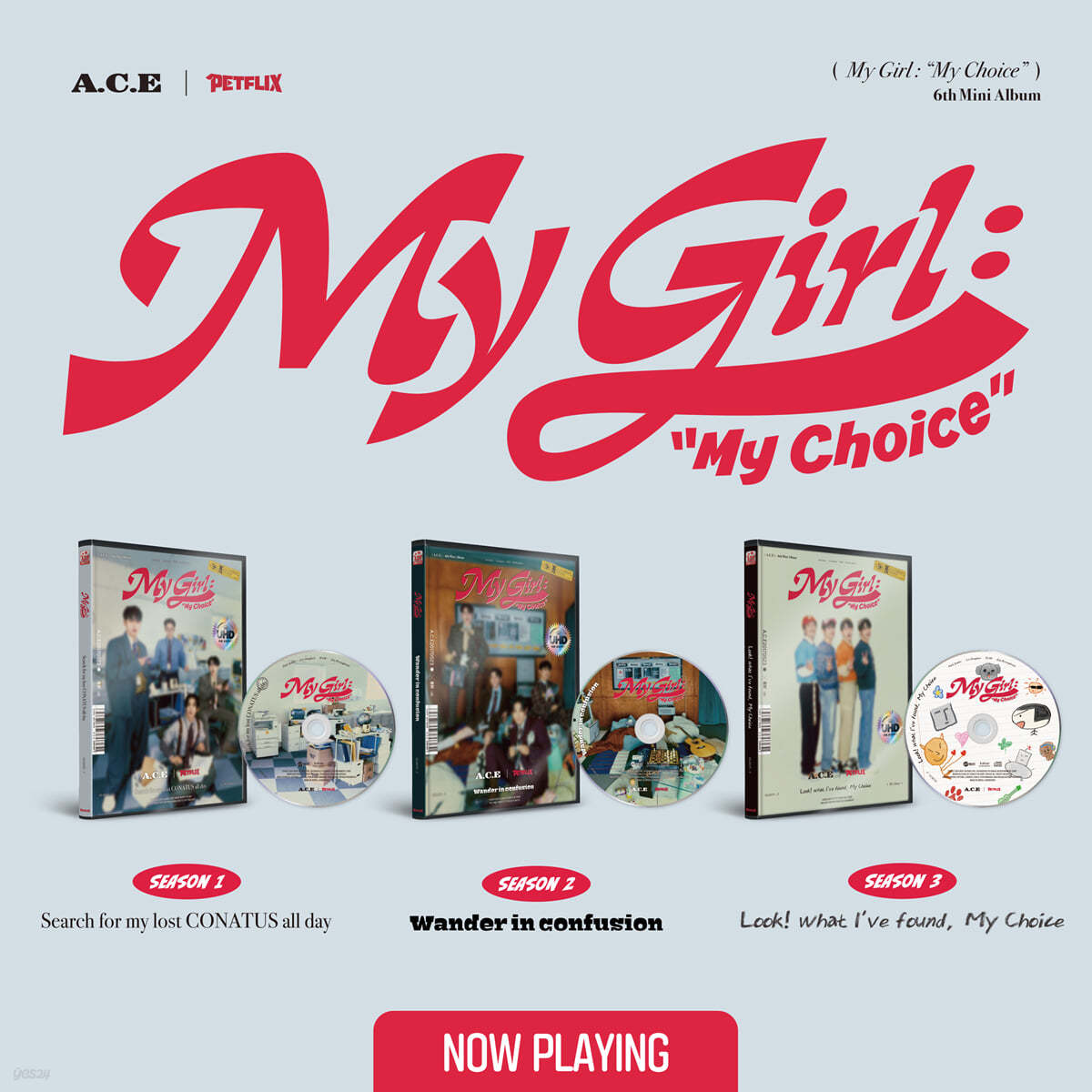 에이스 (A.C.E) -  미니앨범 6집 : My Girl : “My Choice” [3종 SET]