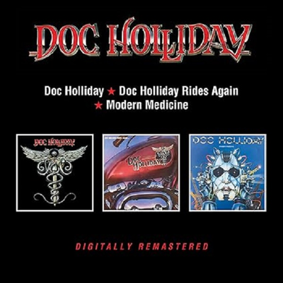 Doc Holliday - Doc Holliday/Doc Holliday Rides Again/Modern Medicine (Remastered)(3 On 2CD)