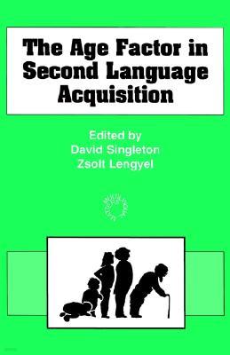 The Age Factor in Second Language Acquisition