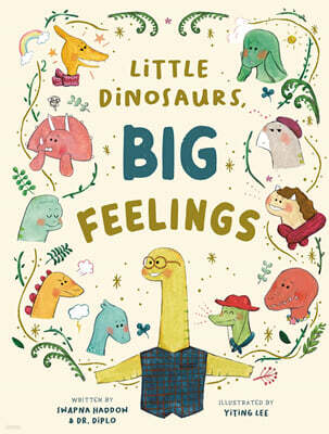 Little Dinosaurs, Big Feelings
