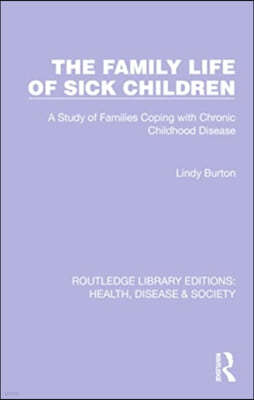 Family Life of Sick Children