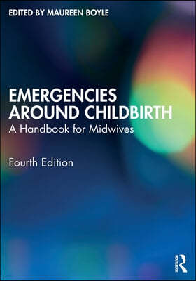 Emergencies Around Childbirth