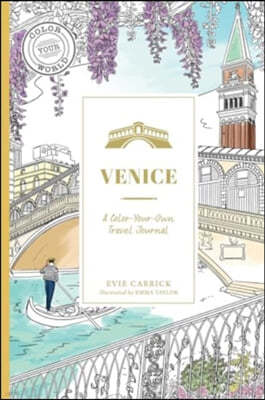 Venice: A Color-Your-Own Travel Journal