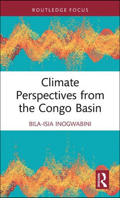 Climate Perspectives from the Congo Basin
