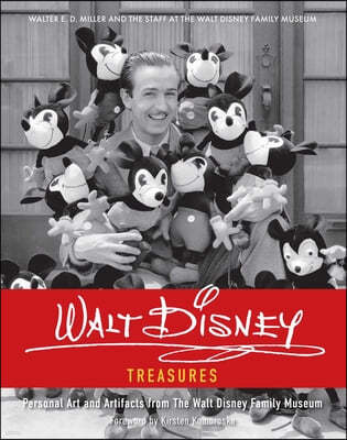 Walt Disney Treasures: Personal Art and Artifacts from the Walt Disney Family Museum