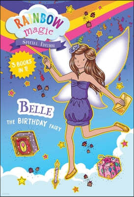 Rainbow Magic Special Edition: Belle the Birthday Fairy