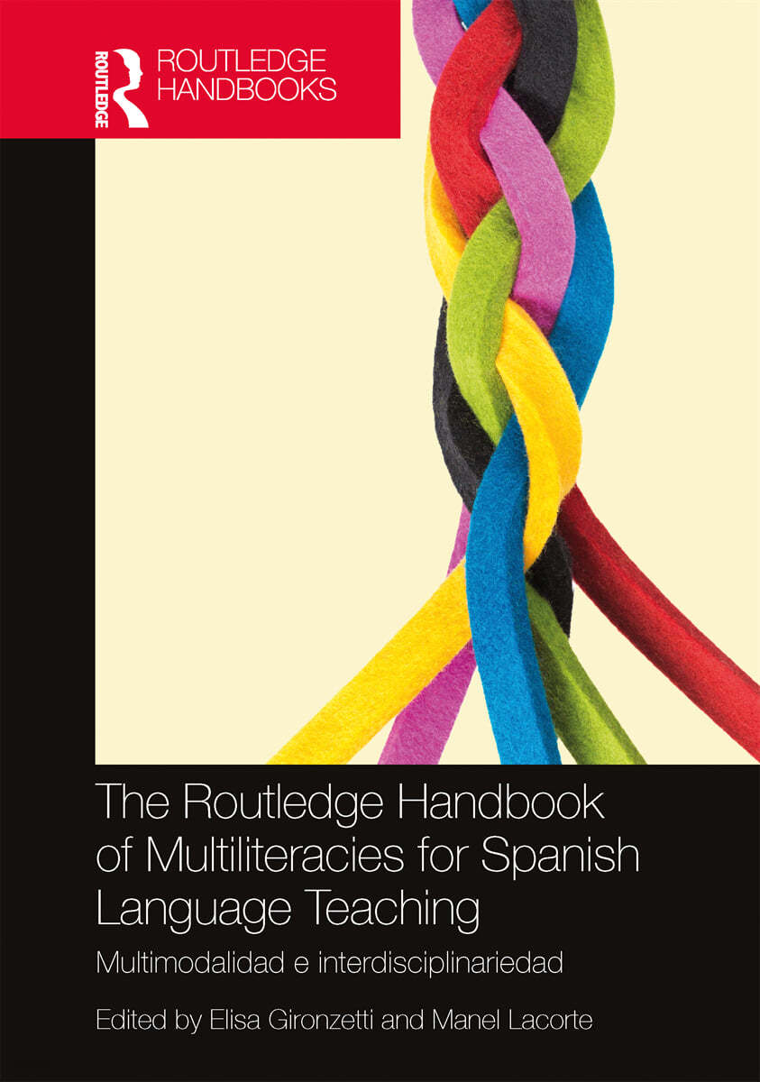 Routledge Handbook of Multiliteracies for Spanish Language Teaching