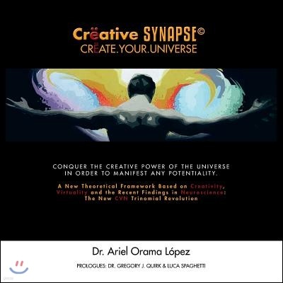 Creative Synapse(c): Create.Your.Universe