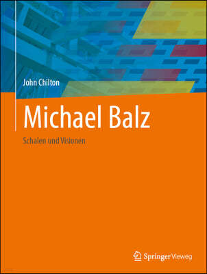 Michael Balz: Schalen Und Visionen