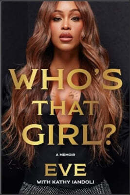 Who's That Girl?: A Memoir